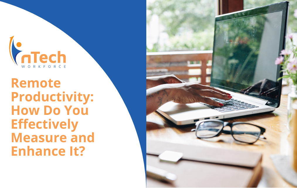 How Do You Measure and Enhance Remote Productivity Effectively?