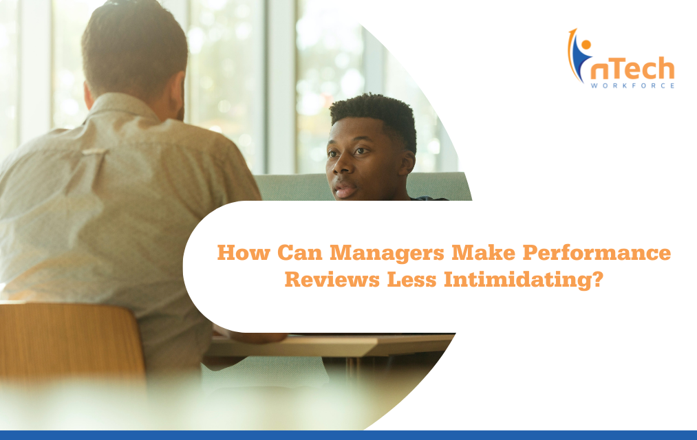 How Can Managers Make Performance Reviews Less Intimidating?