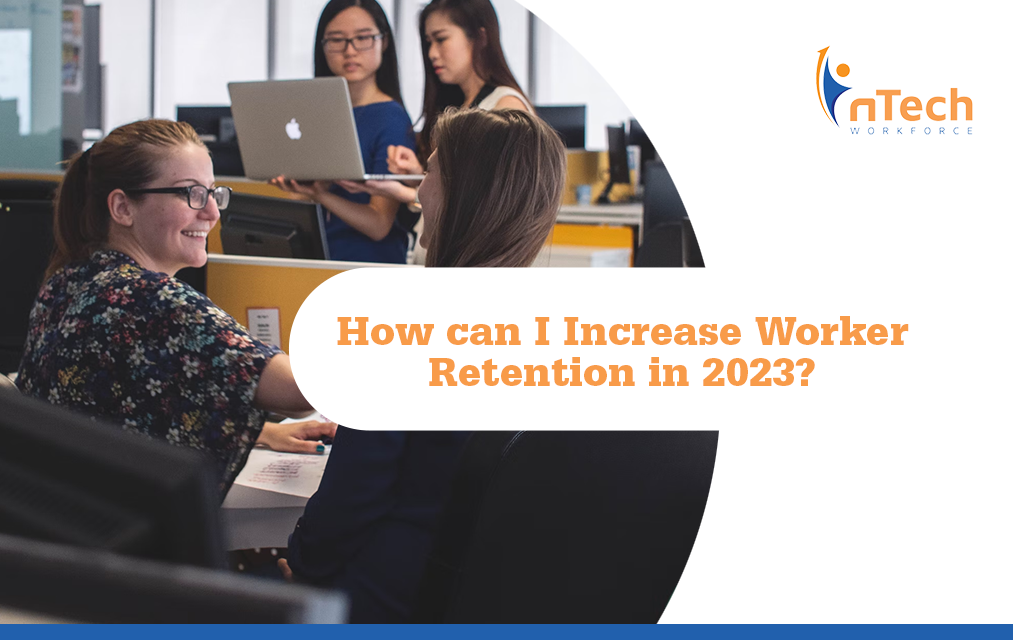 How To Increase Worker Retention