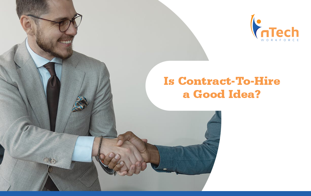 Is Contract-To-Hire a Good Idea?
