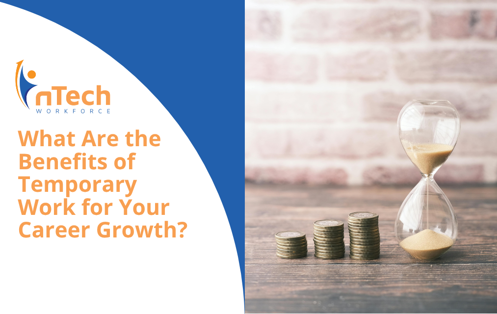 What Are the Benefits of Temporary Work for Your Career Growth?