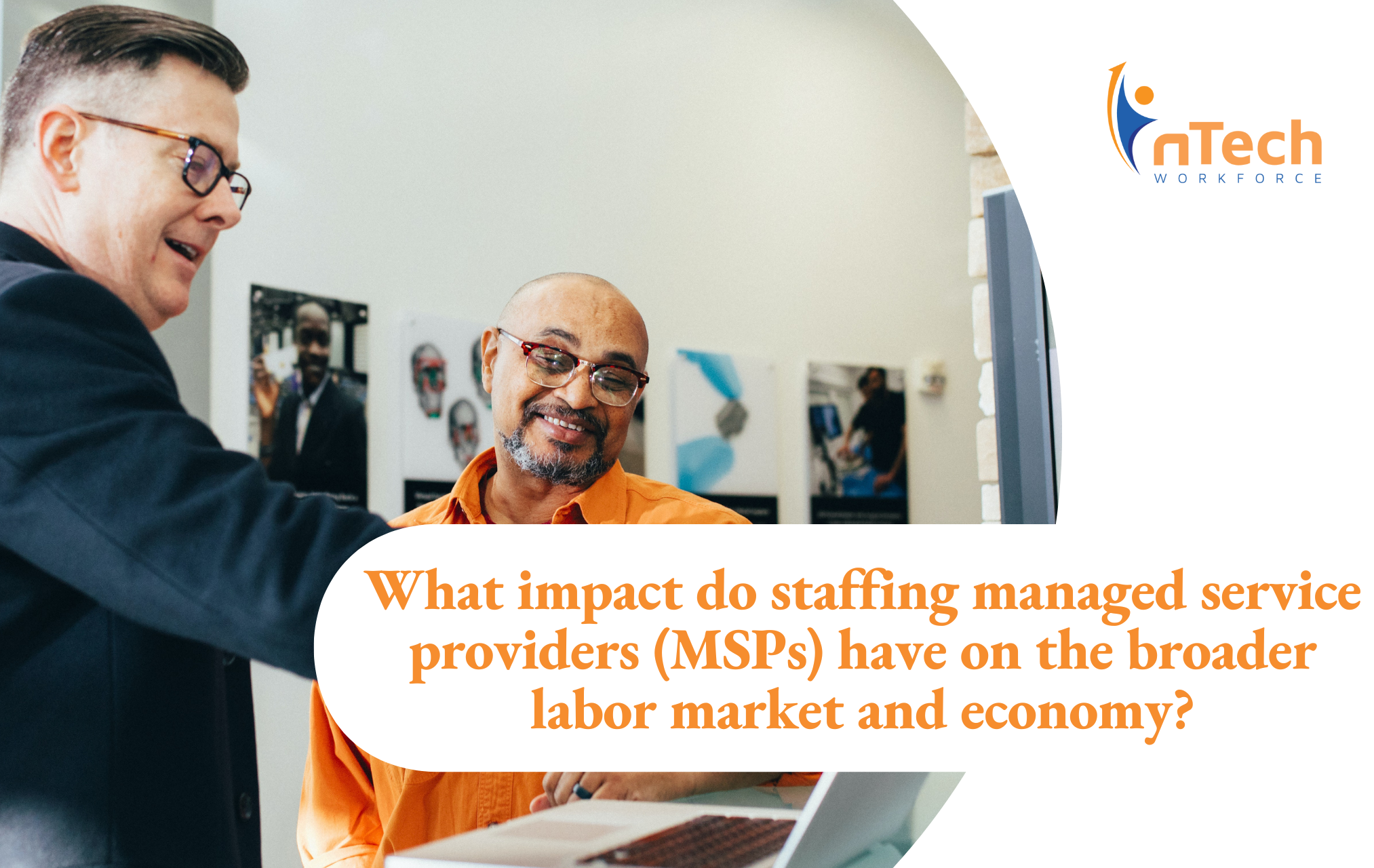 What impact do staffing managed service providers (MSPs) have on the broader labor market and economy?