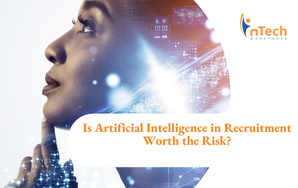 Is Artificial Intelligence in Recruitment Worth the Risk?