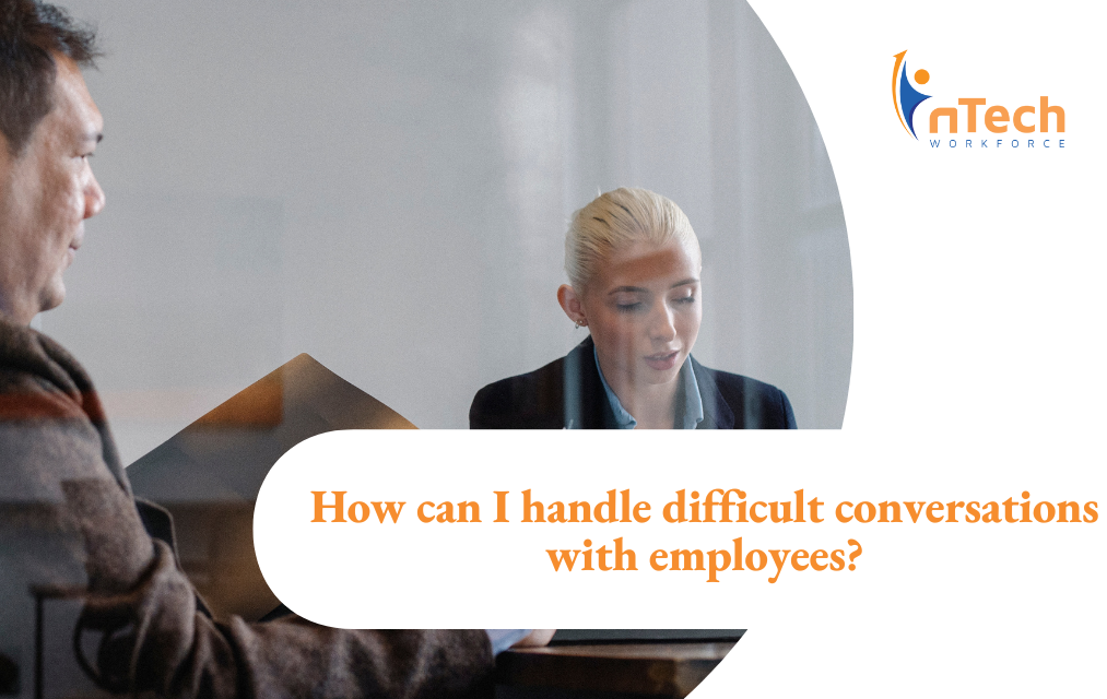 How Can I Handle Difficult Conversations With Employees?