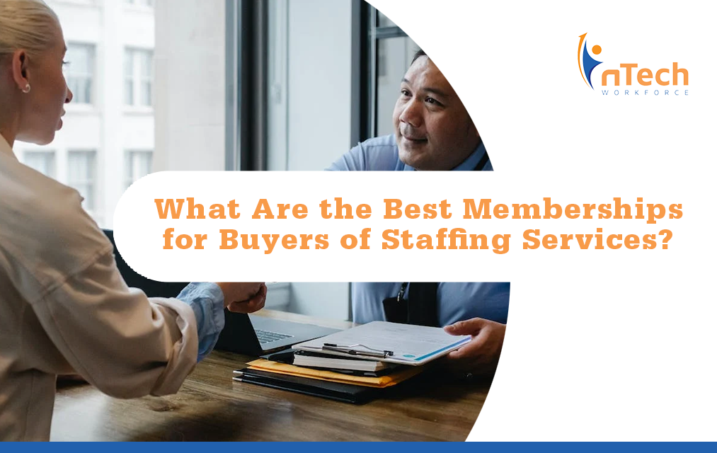 What Are The Best Memberships for Buyers of Staffing Services?