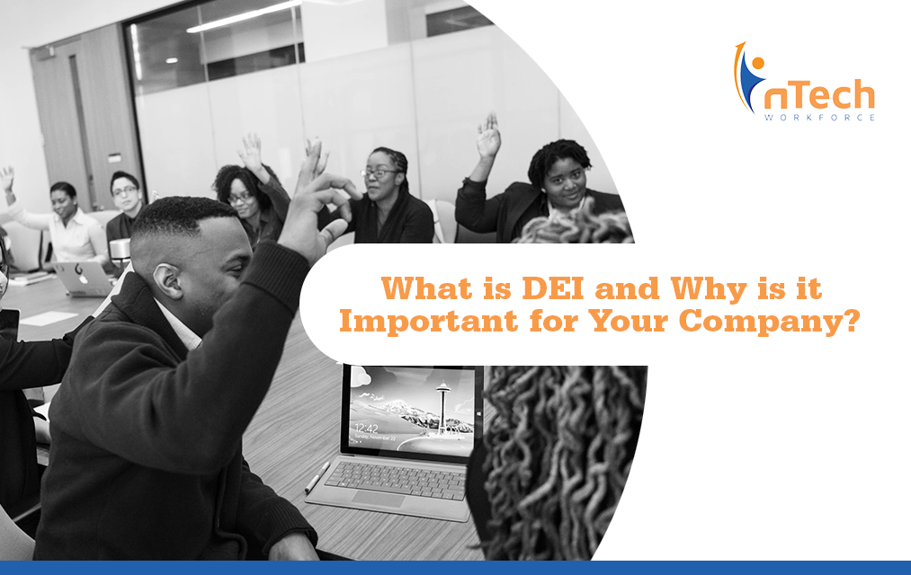 What is DEI and Why is it Important for Your Company?