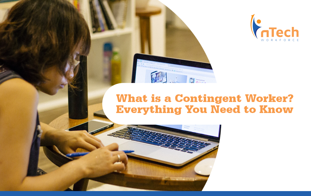 What is a Contingent Worker? Here's Everything You Need to Know...